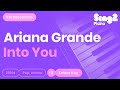 Ariana Grande - Into You (Lower Key) Karaoke Piano