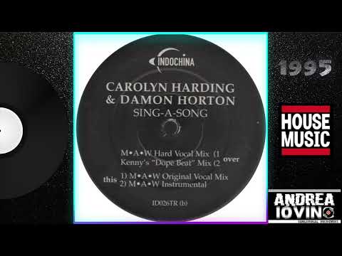 Carolyn Harding & Damon Horton – Sing-A-Song (M.A.W. Original Vocal Mix)