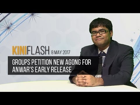 KiniFlash - 8 May: Groups petition for Anwar's early release