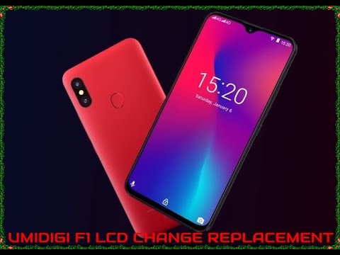 UMIDIGI F1 LCD REPLACEMENT FULL VIDEO