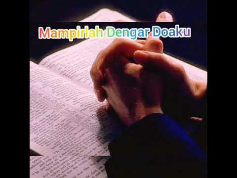 Lagu kristen "Mampirlah Dengar Doaku"