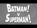 "Batman v Superman" Circa 1949: "Vulture Remix ...