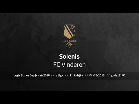 Skrót spotkania Solenis - FC Vinderen ( Legia Biznes Cup Jesień 2018 )