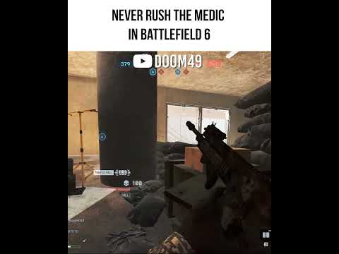 Never Rush the Medic in Battlefield 6