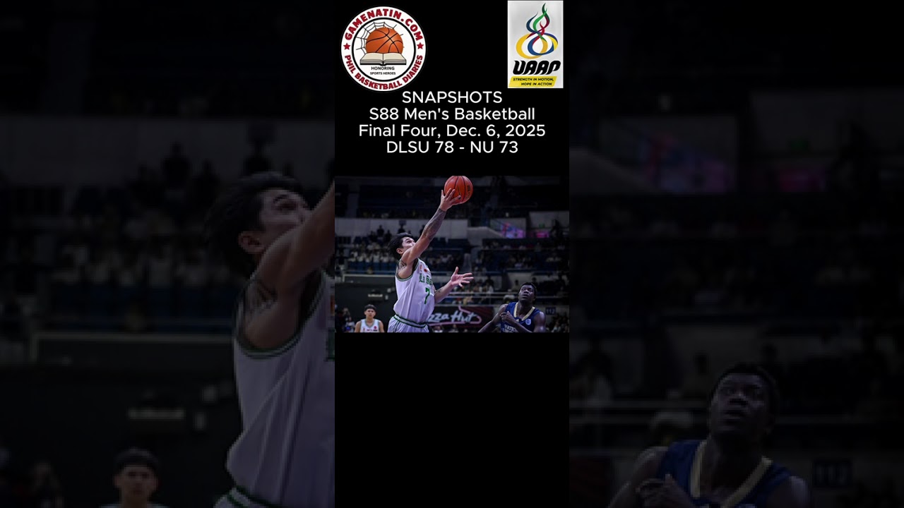 Snapshots: Men's Basketball Final 4 - DLSU 78 - NU 73