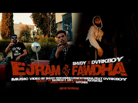 SHVDY X DVRKBOY X CATCHER - EJRAM & FAWDHA (OFFICIAL MUSIC VIDEO)