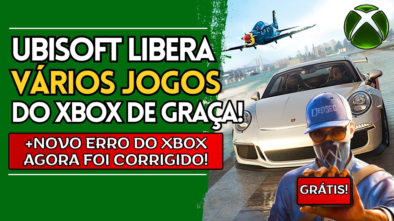 Liberado VÁRIOS JOGOS GRÁTIS de XBOX da UBISOFT Para TODOS Direto no PC! | ERRO do XBOX RESOLVIDO!