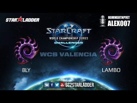 2017 WCS Challenger Valencia: Bly (Z) vs Lambo (Z)