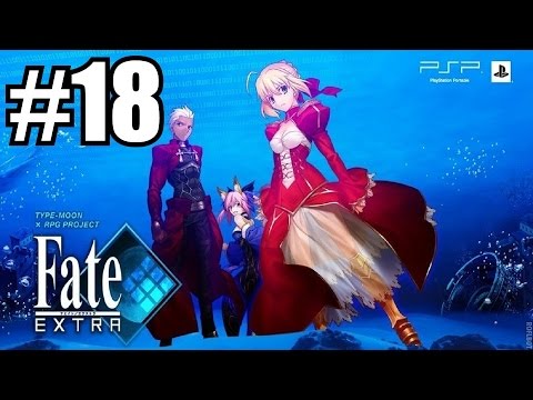 Fate Extra Gameplay Walkthrough Part 18 -Crazy Clown-