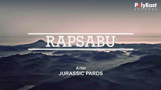 Jurassic Pards - Rapsabu (Official Lyric Video)