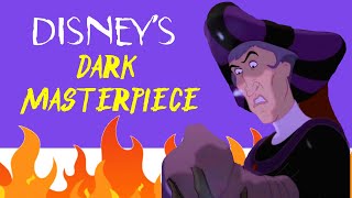 HELLFIRE, Disney&#39;s DARK Masterpiece (Hunchback of Notre Dame Analysis)