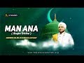 Man Ana Hadroh Majelis Rasulullah SAW