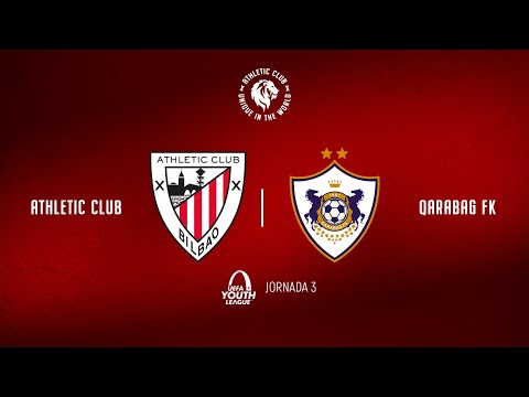 Imagen de portada del video 🔴 LIVE | Athletic Club vs Qarabağ FK | Youth League 2025 J3