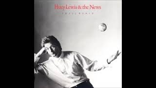 Huey Lewis &amp; The News  -  Small World  (Part Two) (Audio Only)