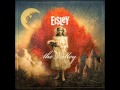 Eisley - Better Love