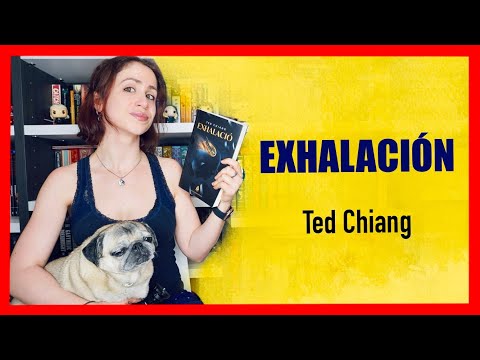 Reseña | Exhalación - Ted Chiang | Pennyline