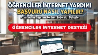 Öğrencilere İnternet Yardımı Başvurusu Nasıl Yapılır - İnternet Desteği Nasıl Al
