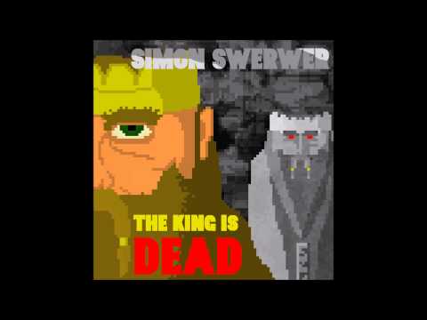 Simon Swerwer - The King Is Dead