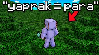 Minecraft Sunucusunda YAPRAK = PARA 💵