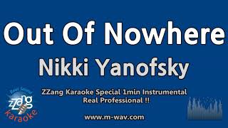 Nikki Yanofsky-Out Of Nowhere (1 Minute Instrumental) [ZZang KARAOKE]