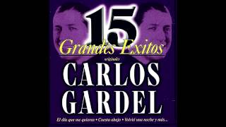Chorra -- Carlos Gardel