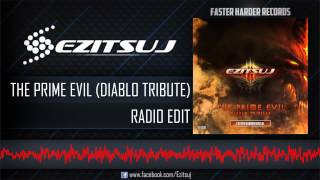 Ezitsuj - The Prime Evil (Diablo Tribute) Radio Edit