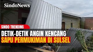 Download lagu Mencekam! Detik-Detik Angin Kencang Sapu Permukiman di Sulsel | Sindo Trending mp3