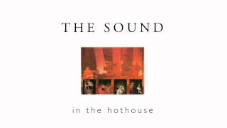 The Sound - Burning Part Of Me [Live] (HQ)