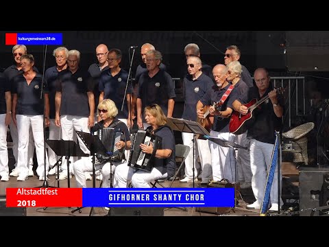 Gifhorner Shanty Chor Live auf dem Altstadtfest 2018