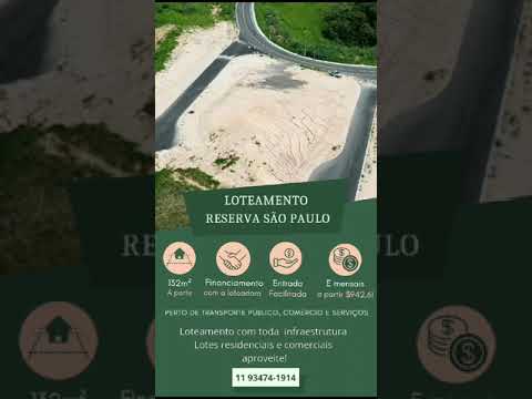 Loteamento Reserva São Paulo - Franco da Rocha - SP