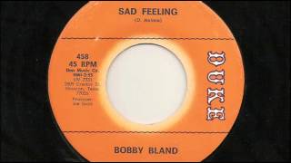 Bobby Bland - Sad Feeling
