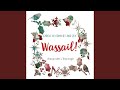 Wassail! (Medley)
