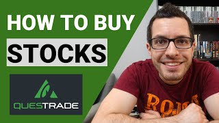 How to Buy Stocks? QUESTRADE Tutorial | Online Broker Walkthrough | Step by Step Investing Guide