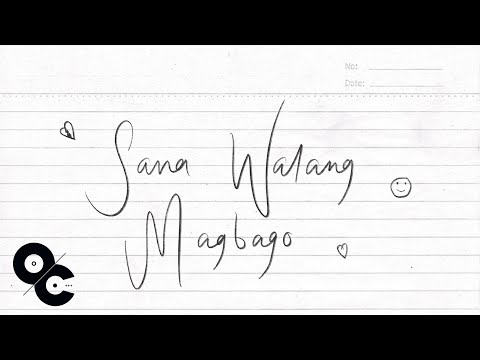 Kenaniah - Sana Walang Magbago (Official Lyric Video)