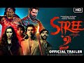 STREE 2 - Trailer | Rajkumar Rao | Shraddha Kapoor | Varun Dhawan | Pankaj Tripathi, Aparshakti K