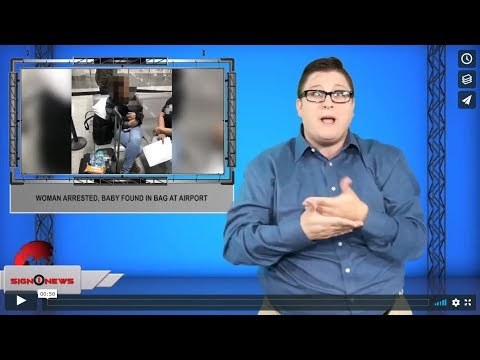 Woman arrested, baby found in bag at airport (ASL - 9.4.19)