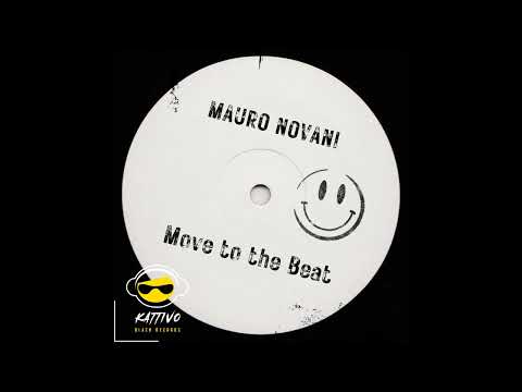 Mauro Novani   Move to the Beat (Original Mix)