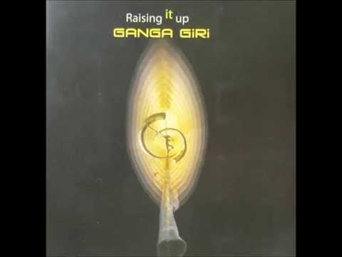 Ganga Giri - Raising It Up [Full Album HD 2006]