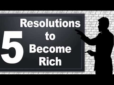 5 Resolutions to Become Rich