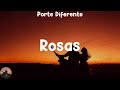Porte Diferente - Rosas (letra)