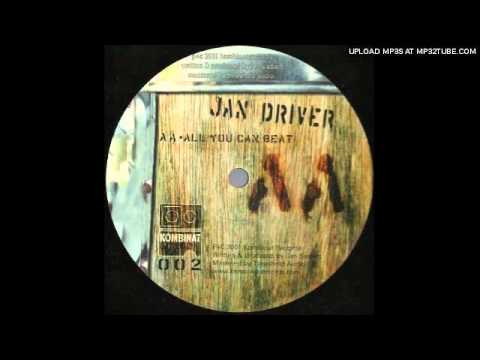 Jan Driver - All You Can Beat