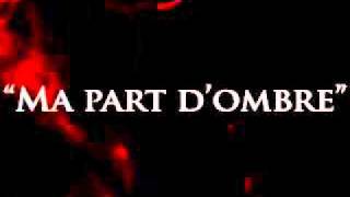 ma part d'ombre