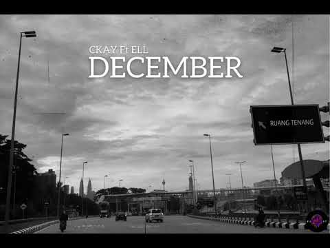 DECEMBER - CKAY & ELL