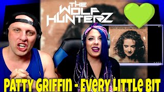 Patty Griffin - Every Little Bit | THE WOLF HUNTERZ Reactions
