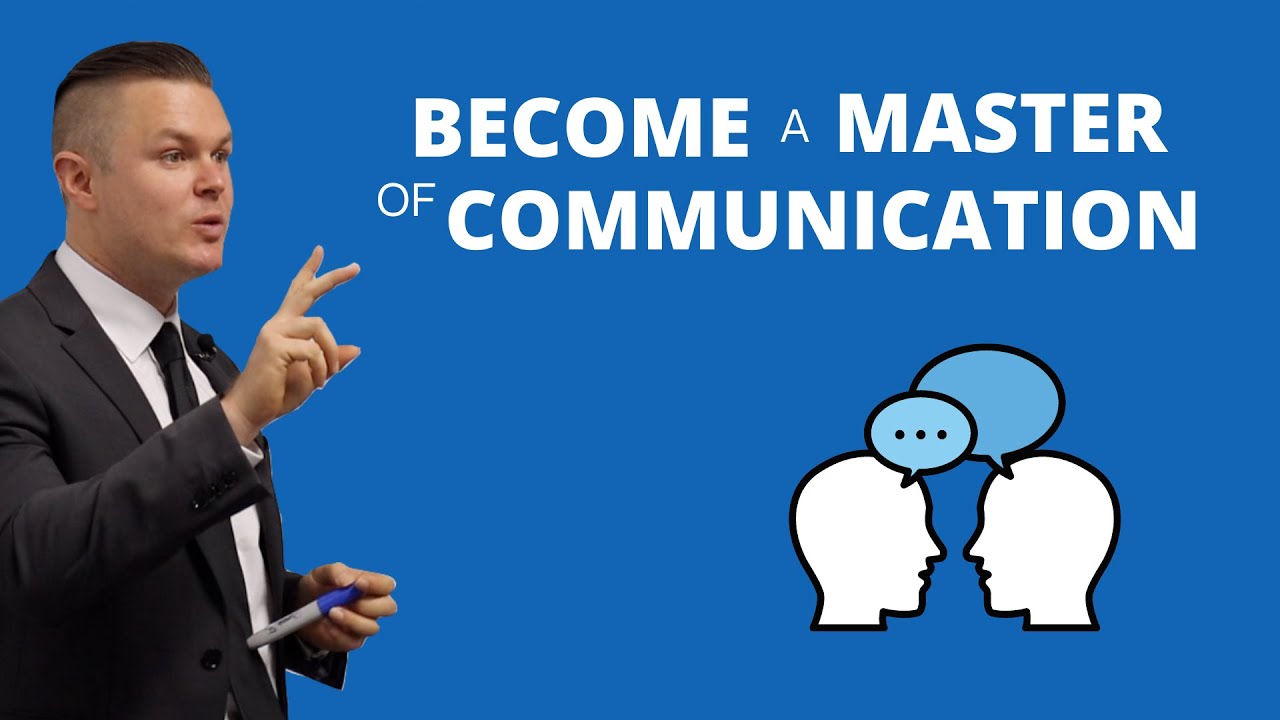 Become a Master of Communication