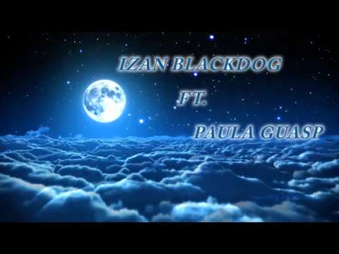 IZAN BLACKDOG FT. PAULA GUASP - AMNESIA