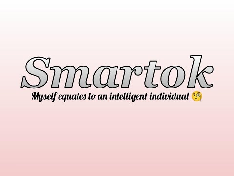 Conlang Showcase | Smartok