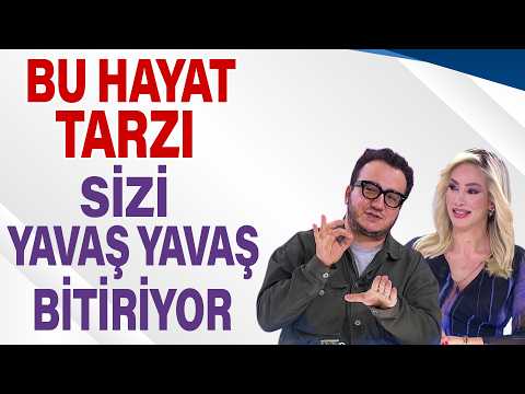 Bu Hayat Tarzı Sizi Yavaş Yavaş Bitiriyor! Hayatta Her Şey Var 17 Şubat 2026