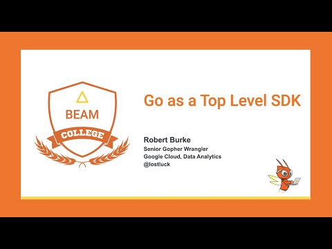 Go as a top level SDK in Apache Beam