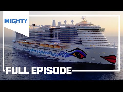 Mighty Cruise Ships: AIDAnova | Season 4 Episode 2 (Full Episode) | MIGHTY